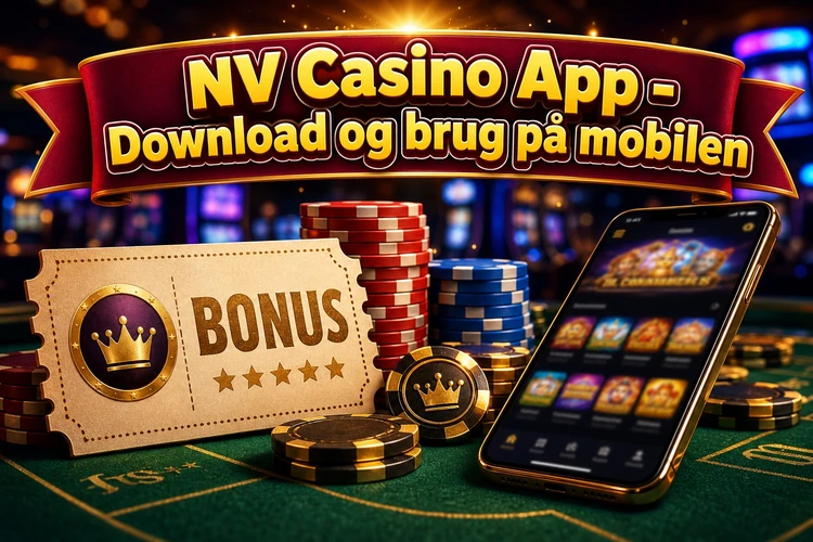 App NV Casino - Download og brug på mobilen